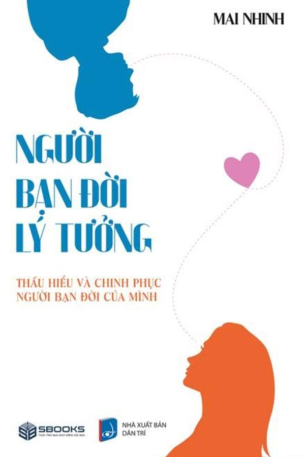 Người bạn Đời Lý Tưởng - Tác giả Mai Nhinh