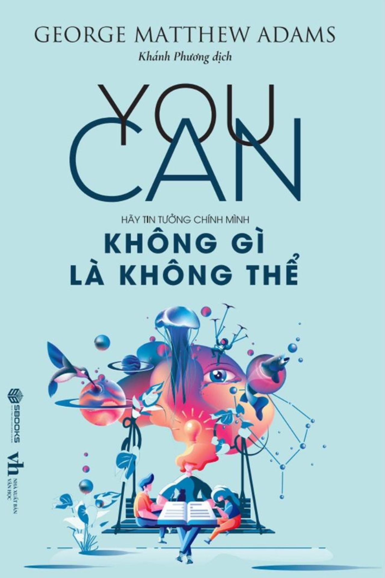 You Can - Hãy Tin Tưởng Chính Mình - Không Gì Là Không Thể